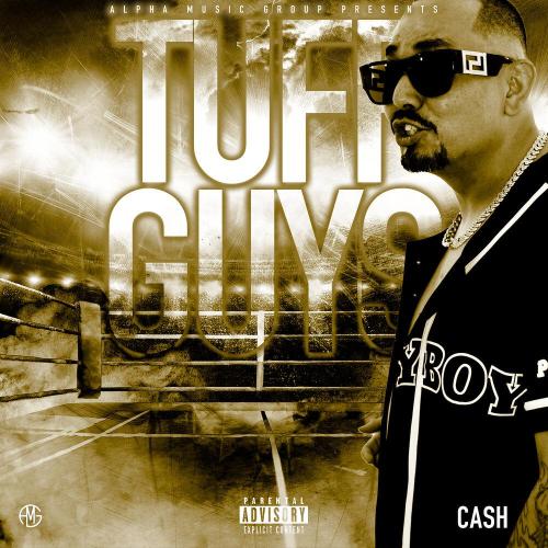 Cash - Tuff Guys