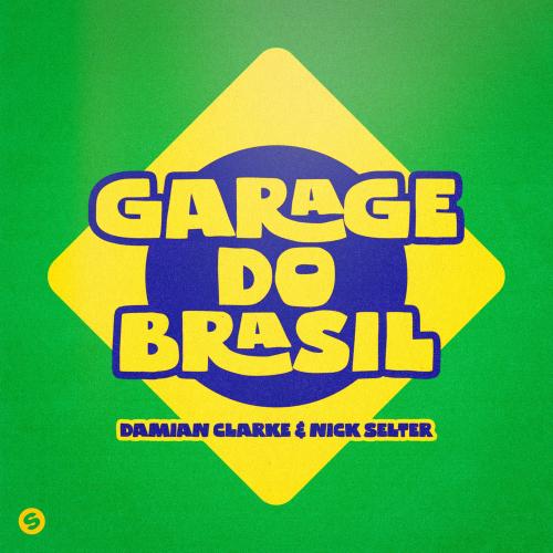Damian Clarke & nick selter - Garage Do Brasil