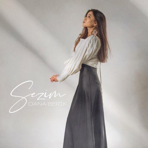 Dana Berik - Sezim