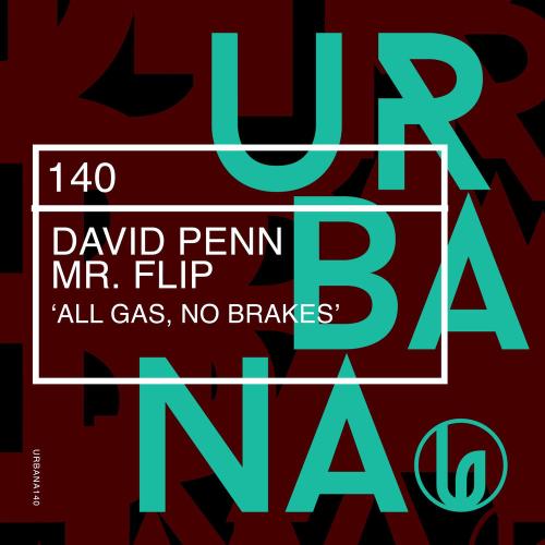 David Penn & Mr. Flip - All Gas, No Brakes