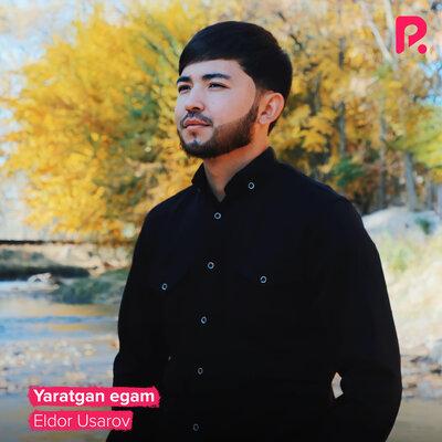 Элдор Усаров - Yaratgan Egam