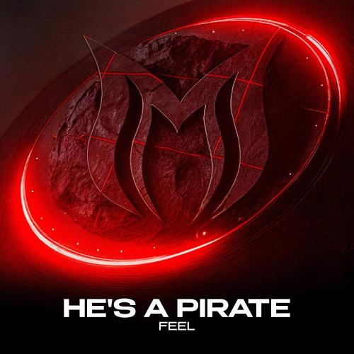 Feel - He's a Pirate