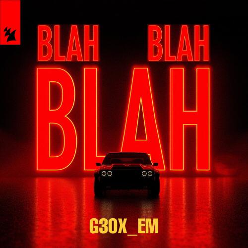 g3ox_em - Blah Blah Blah