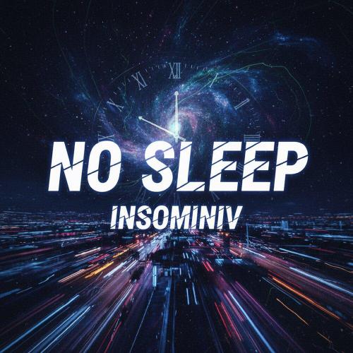 INSOMNIV - No sleep