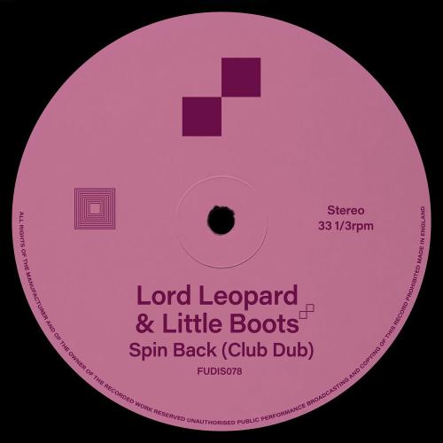 Lord Leopard & Little Boots - Spin Back (Club Dub)
