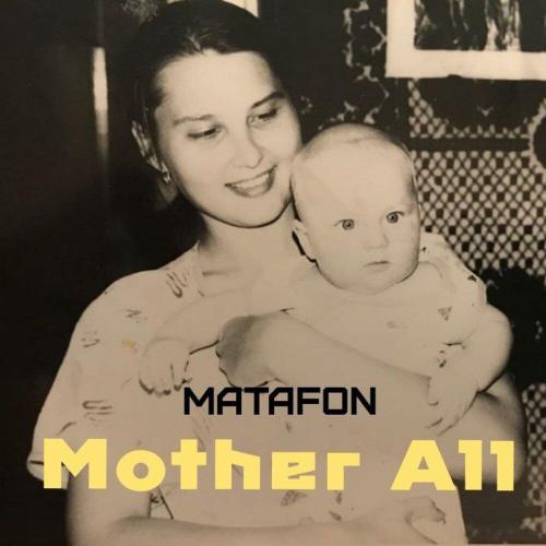 MATAFON - Mother All