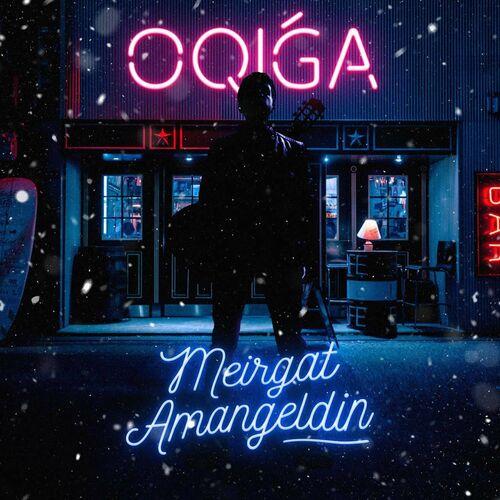 Meyirgat Amangeldin - Oqiga