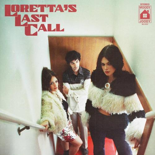 Moody Joody - Loretta's Last Call