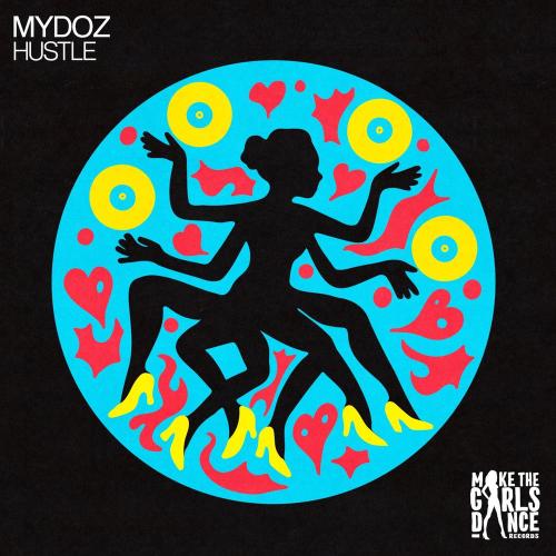 Mydoz - Hustle