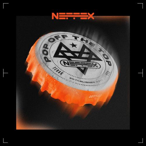 NEFFEX - POP OFF THE TOP
