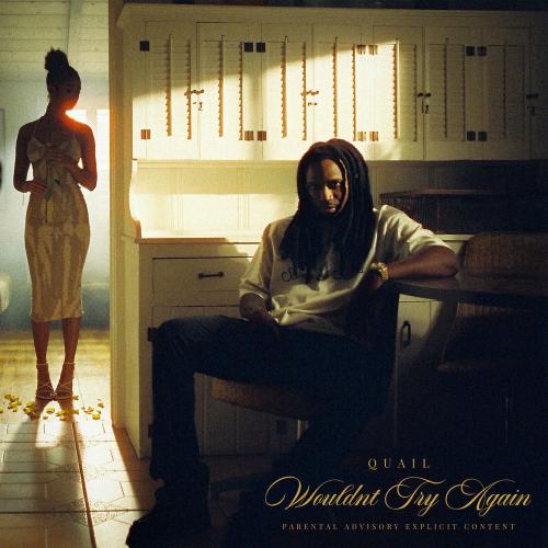 Quail P - Wouldn't Try Again