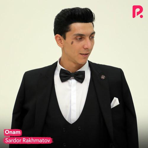 Sardor Rakhmatov - Onam