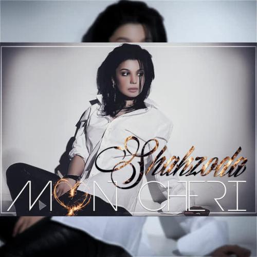 Shahzoda - Mon chéri