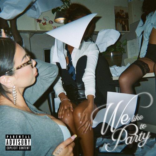 Shoreline Mafia & OhGeesy & Fenix Flexin - WE LIKE TO PARTY