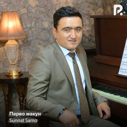 Sunnat Samo - Парво макун