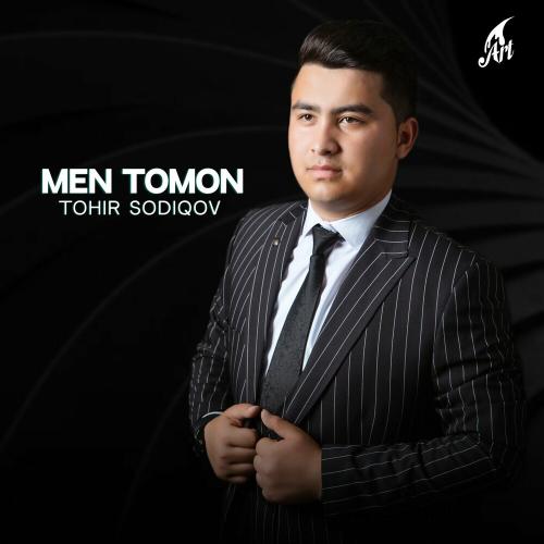Tohir Sodiqov - Men Tomon