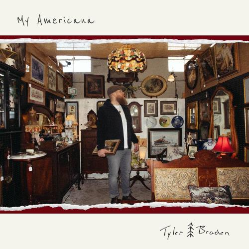 Tyler Braden - My Americana