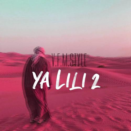 V.F.M.style - Ya Lili 2
