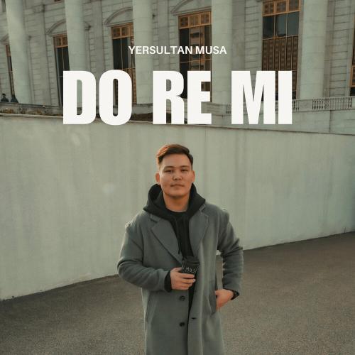 Yersultan Musa - Do re mi